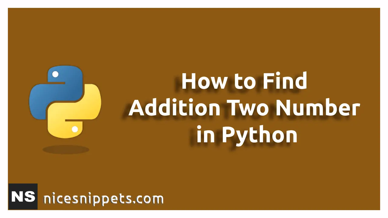 How To Addition Two Number in Python ?